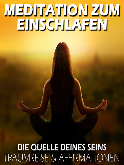 Title details for Meditation zum Einschlafen | Die Quelle deines Seins by Raphael Kempermann - Wait list